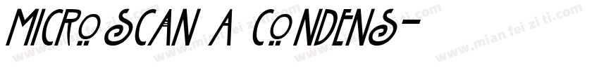 Microscan A Condens字体转换